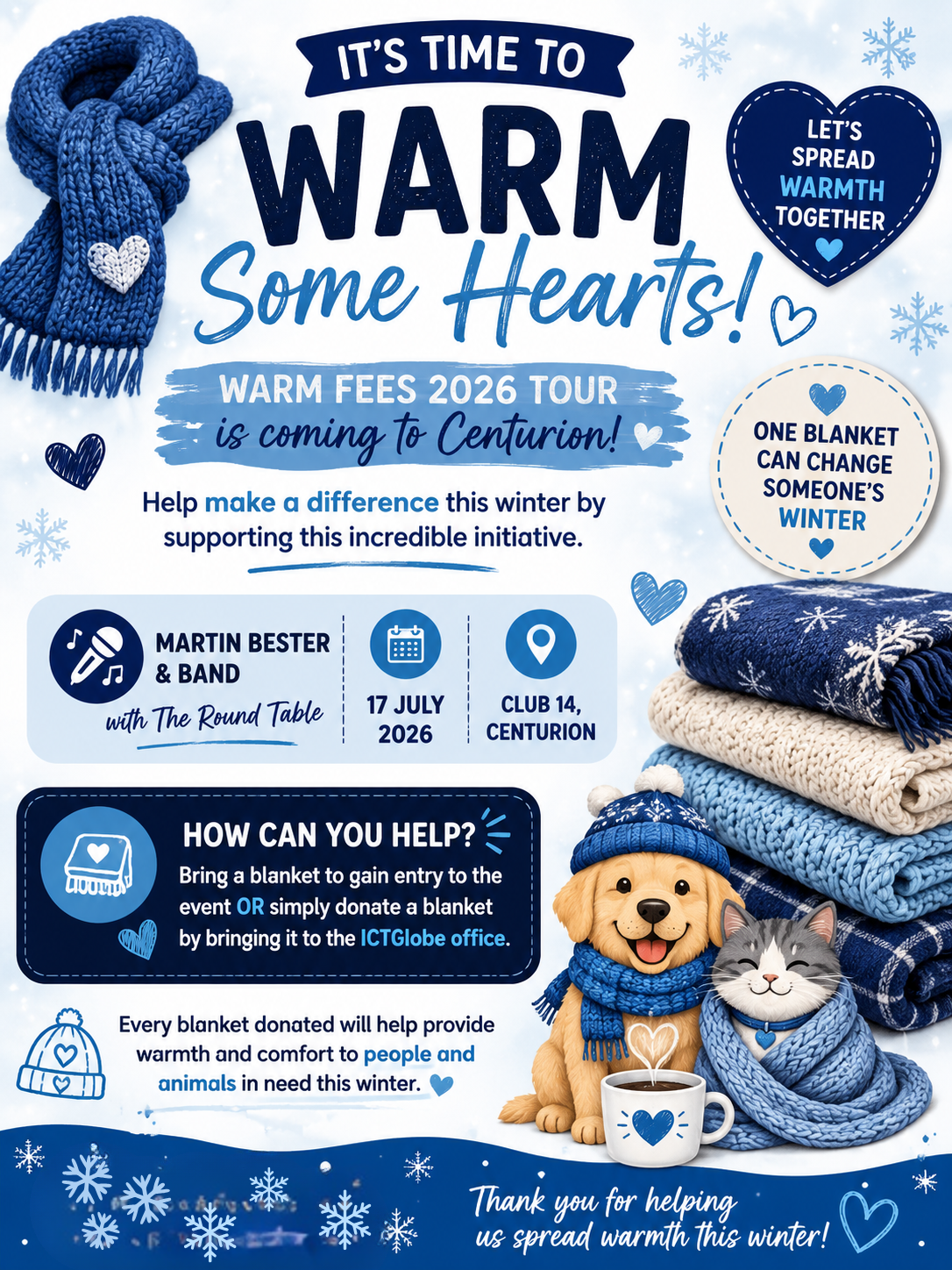 It's time to warm some hearts — Warm Fees 2026 Tour is coming to Centurion. Martin Bester & Band with The Round Table, 17 July 2026, Club 14 Centurion. Bring a blanket to gain entry or donate one at the ICTGlobe office.